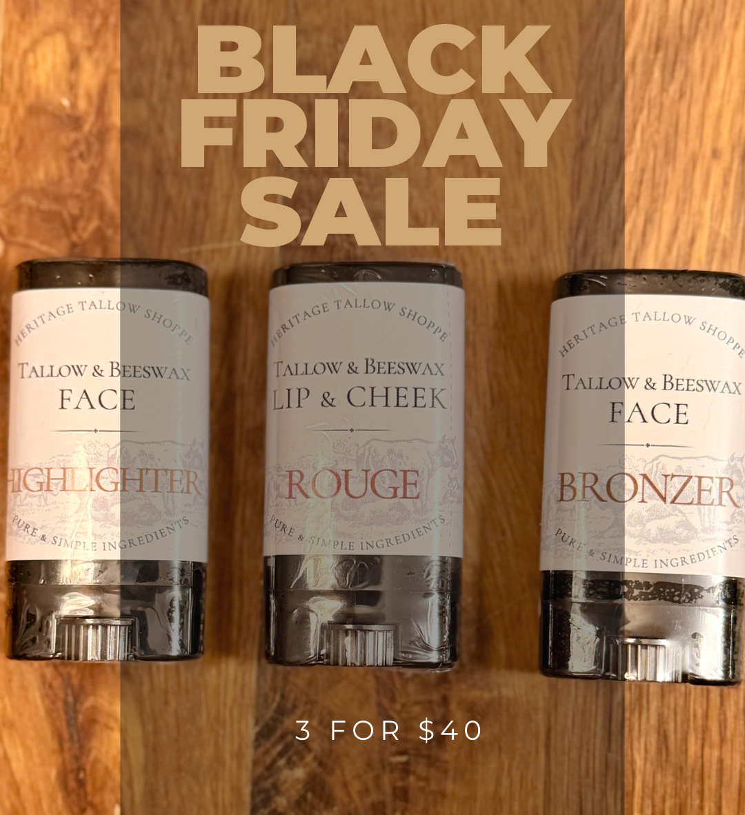 Tallow & Beeswax ~ Bronzer ~ Rouge ~ Highlighter ~